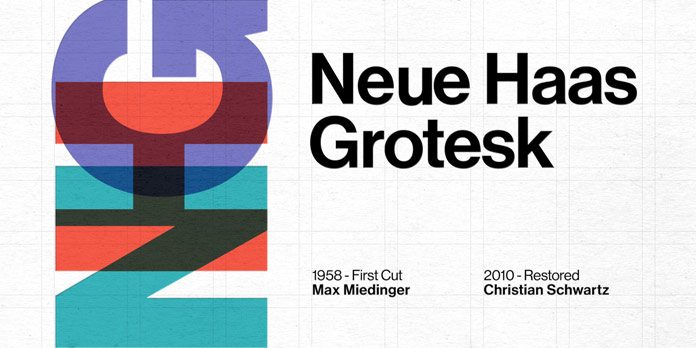 Neue Haas Grotesk from Linotype.
